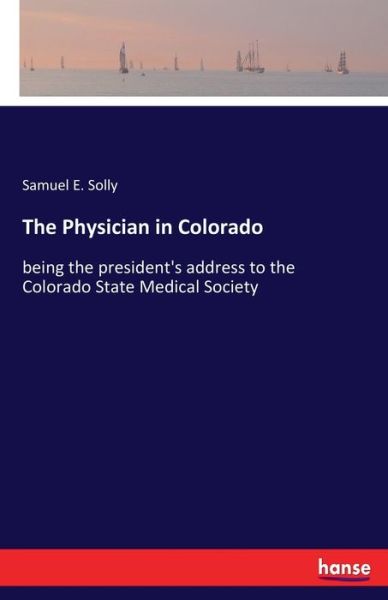 Cover for Solly · The Physician in Colorado (Book) (2019)