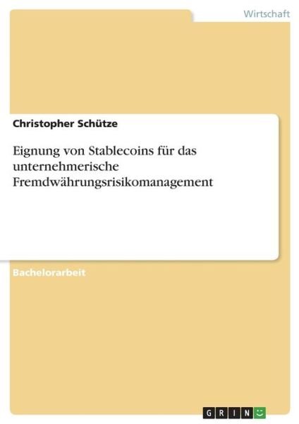 Cover for Schütze · Eignung von Stablecoins für das (Book)