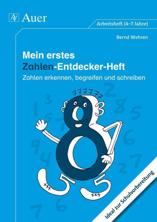 Wehren:mein Erstes Zahlen-entdecker. - Bernd Wehren - Books -  - 9783403069256 - 