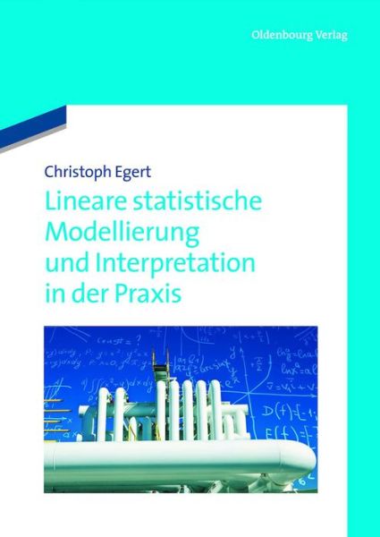 Cover for Egert · Lineare statistische Modellierung (Book) (2013)