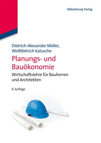 Cover for Möller · Planungs- und Bauökonomie.Wirtsc (Book) (2012)