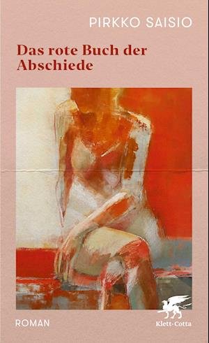 Cover for Pirkko Saisio · Das rote Buch der Abschiede (Book) (2023)