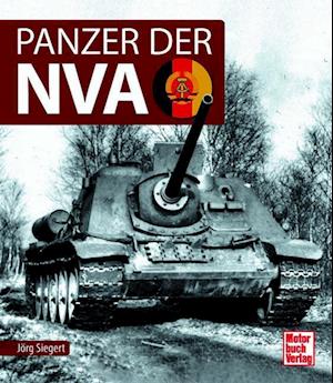 Cover for Jörg Siegert · Panzer der NVA (Book) (2025)