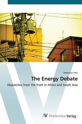 Cover for Veit · The Energy Debate (Bok) (2012)
