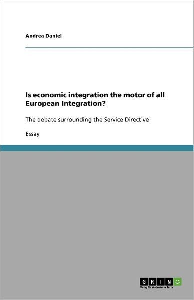 Cover for Daniel · Is economic integration the moto (Buch) (2009)