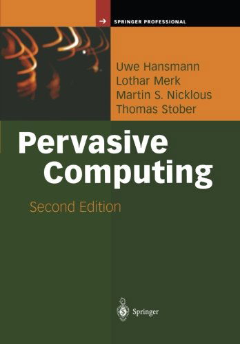 Pervasive Computing: The Mobile World - Springer Professional Computing - Uwe Hansmann - Books - Springer-Verlag Berlin and Heidelberg Gm - 9783642055256 - January 2, 2013