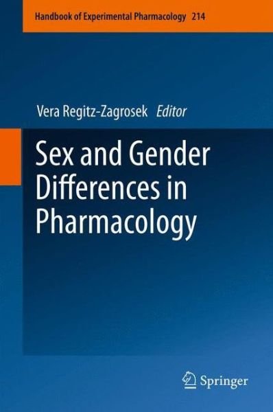 Vera Regitz-zagrosek · Sex and Gender Differences in Pharmacology - Handbook of Experimental Pharmacology (Hardcover bog) [2012 edition] (2012)