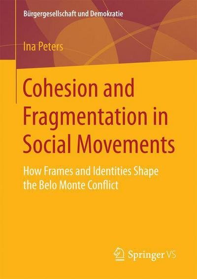 Cover for Peters · Cohesion and Fragmentation in Social Movements (Bog) [1st ed. 2018 edition] (2017)