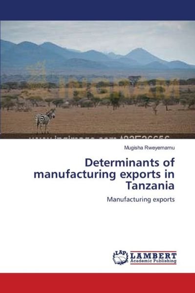 Cover for Rweyemamu · Determinants of manufacturing (Bok) (2012)