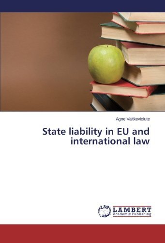 Cover for Agne Vaitkeviciute · State Liability in Eu and International Law (Pocketbok) (2013)