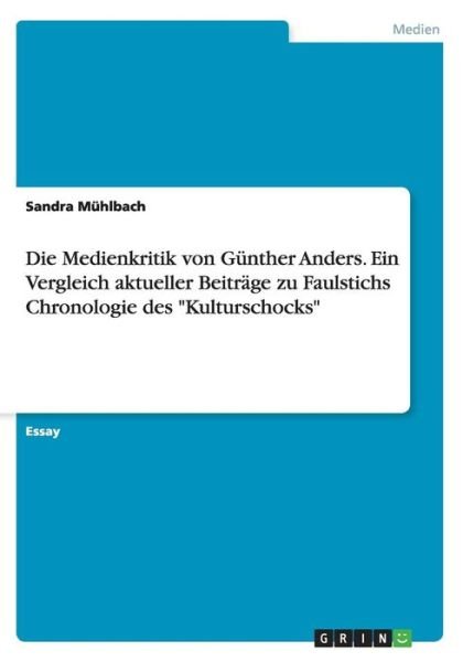 Cover for Mühlbach · Die Medienkritik von Günther A (Book) (2015)