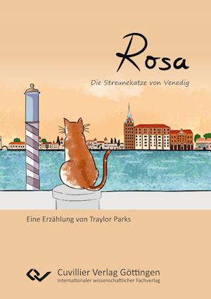 Rosa - Traylor Parks - Books - Cuvillier Verlag - 9783689528256 - January 13, 2025