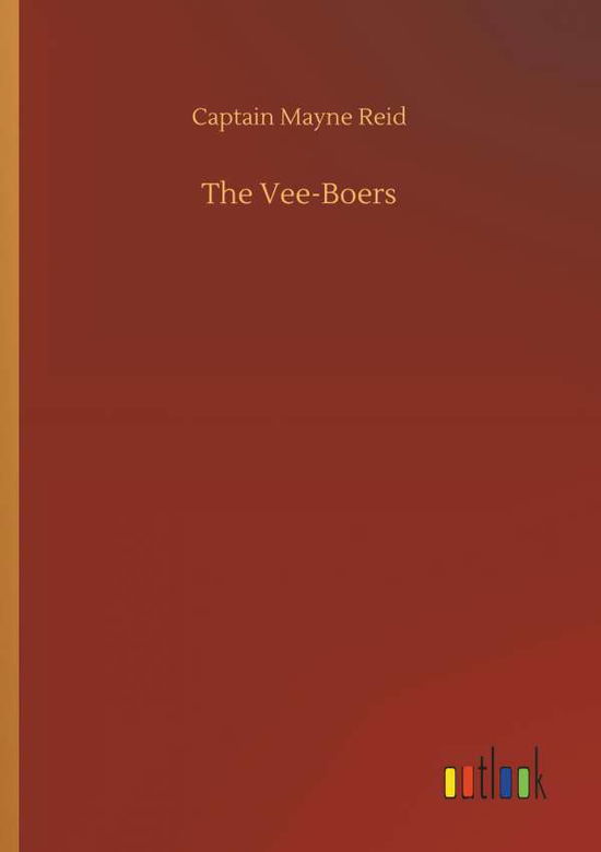 Cover for Reid · The Vee-Boers (Book) (2018)