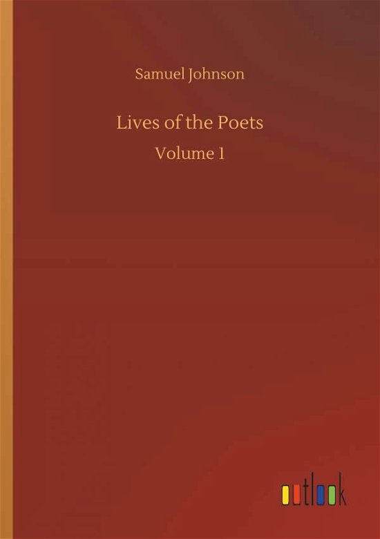 Lives of the Poets - Johnson - Livres -  - 9783732695256 - 23 mai 2018