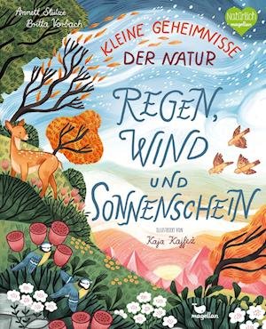 Cover for Stütze &amp; Vorbach · Kleine Geheimnisse der Natur - Regen, Wind und Sonnenschein (Bog) (2023)