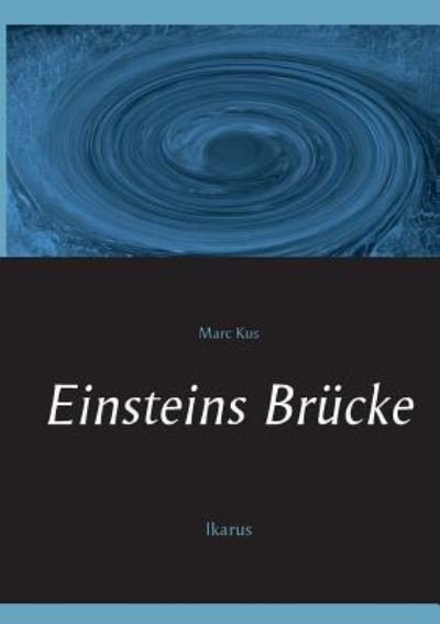Cover for Kus · Einsteins Brücke (Bok) (2016)