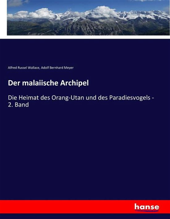 Der malaiische Archipel - Wallace - Books -  - 9783743642256 - January 20, 2022
