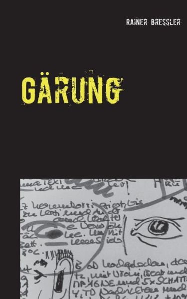 Cover for Rainer Bressler · Garung: Roman (Paperback Book) (2020)