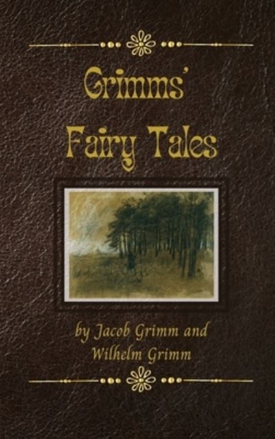 Cover for Jacob Grimm · Grimms' Fairy Tales (Hardcover Book) (2000)