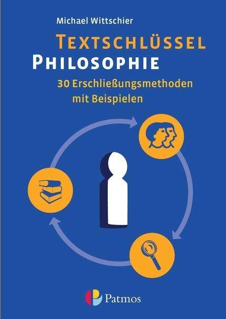 Cover for Michael Wittschier · Textschlüssel Philosophie (Book)