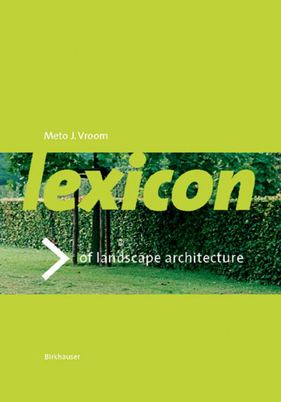 Cover for Meto J. Vroom · Lexicon of Garden and Landscape Architecture (Hardcover Book) (2006)