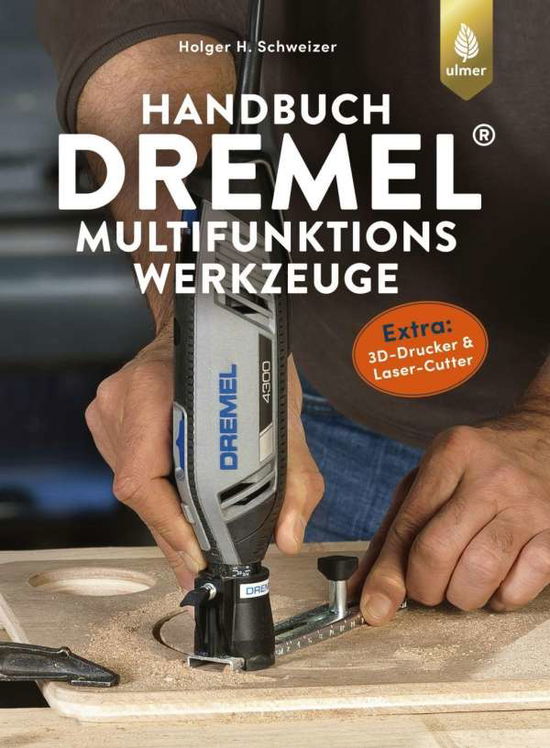 Cover for Schweizer · Handbuch Dremel-Multifunktion (Buch)