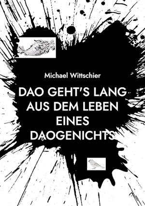 Cover for Michael Wittschier · DAO geht's lang (Book) (2025)
