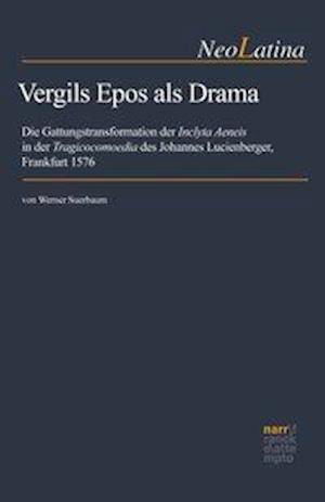 Vergils Epos als Drama - Suerbaum - Books -  - 9783823382256 - 