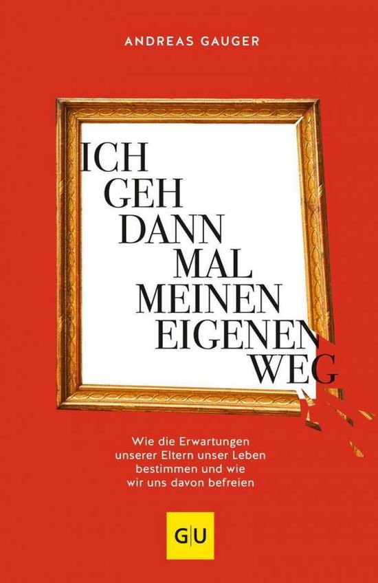 Cover for Gauger · Ich geh dann mal meinen eigenen (Book)