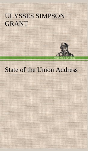 Cover for Ulysses S. Grant · State of the Union Address (Innbunden bok) (2012)