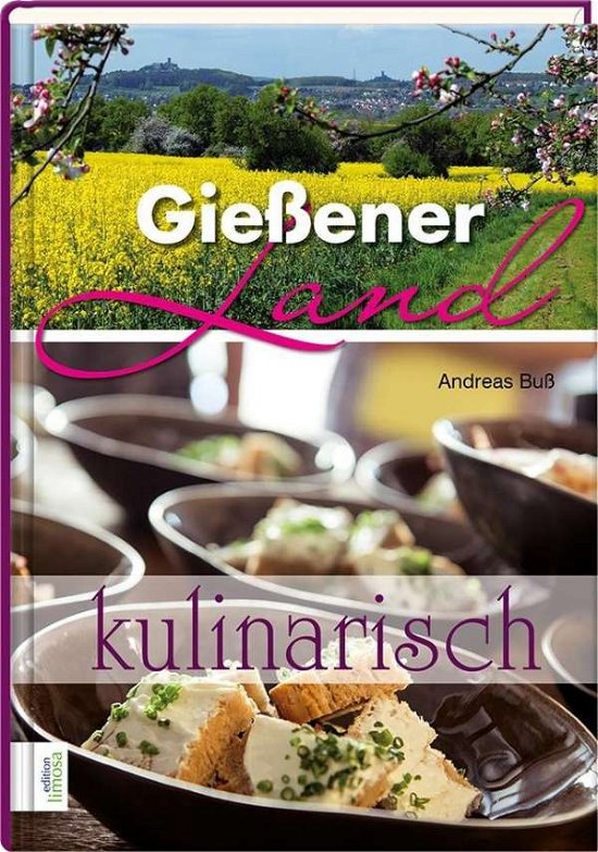 Cover for Buß · Gießener Land - kulinarisch (Bog)
