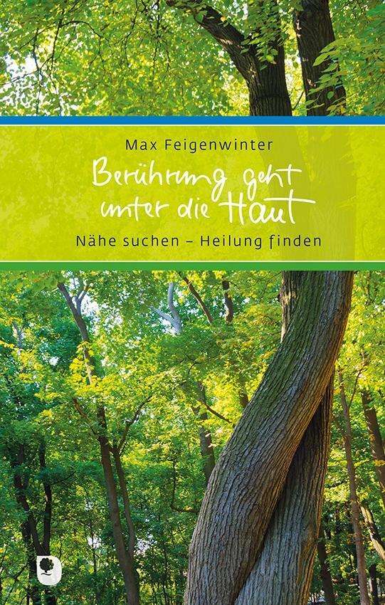 Cover for Feigenwinter · Berührung geht unter die H (Book)