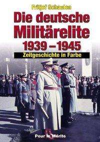 Cover for Fritjof Schaulen · Die deutsche MilitÃ¤relite 1939 - 1945 (Hardcover Book) (2002)