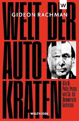 Cover for Gideon Rachman · Welt der Autokraten (Book) (2022)