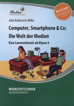 Cover for Kulbarsch-Wilke · Computer,Smartphone.+CD (Bok)