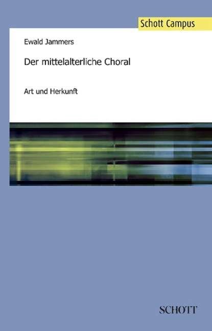 Cover for Jammers · Der mittelalterliche Choral (Book) (2015)