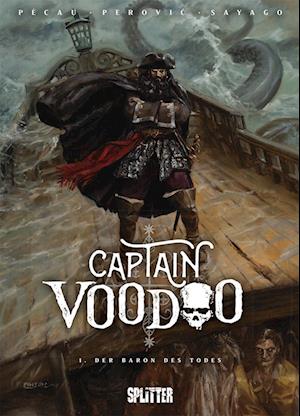 Cover for Jean-Pierre Pécau · Captain Voodoo. Band 1 (Bok) (2023)