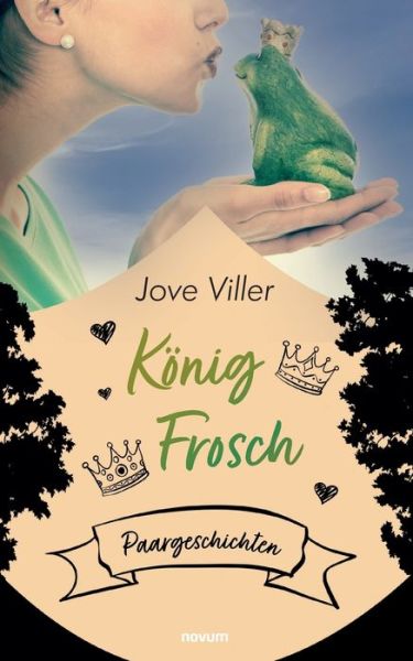 Cover for Jove Viller · König Frosch (Book) (2022)