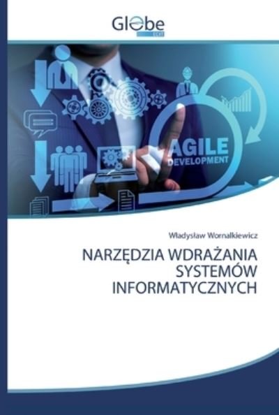 Cover for Wladyslaw Wornalkiewicz · Narz?dzia Wdra?ania Systemow Informatycznych (Paperback Bog) (2020)