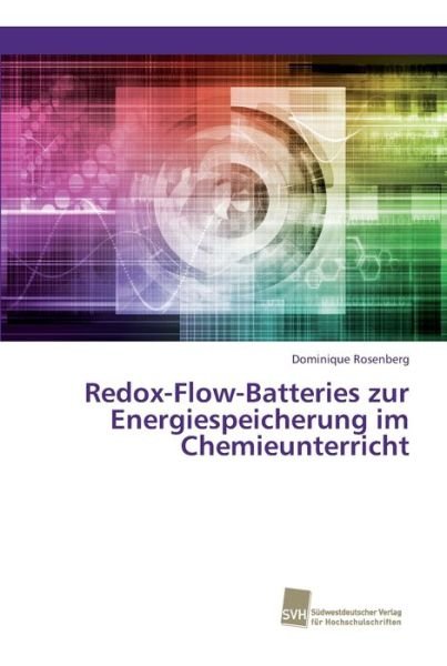 Cover for Rosenberg · Redox-Flow-Batteries zur Ener (Bog) (2018)