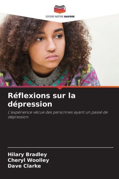 Cover for Bradley · Réflexions sur la dépression (Bok) (2020)