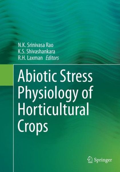 Cover for Abiotic Stress Physiology of Horticultural Crops (Paperback Book) [Softcover reprint of the original 1st ed. 2016 edition] (2018)