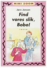 Cover for Jørn Jensen · Find vores slik, Bobo (Book) [1e uitgave] (2004)