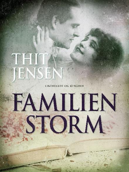 Cover for Thit Jensen · Familien Storm (Sewn Spine Book) [1st edition] (2017)