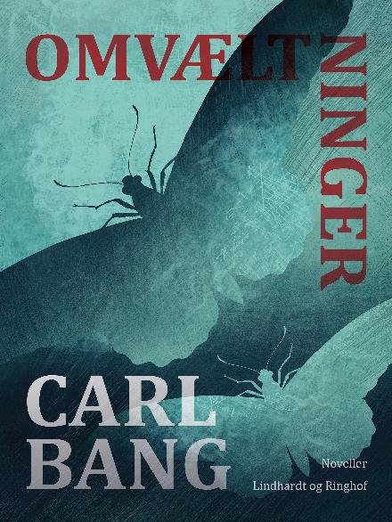 Cover for Carl Bang · Omvæltninger (Sewn Spine Book) [1e uitgave] (2017)