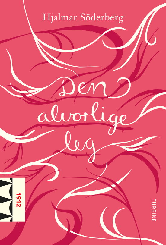 Cover for Hjalmar Söderberg · Klassikerserien: Den alvorlige leg (Sewn Spine Book) [1.º edición] (2019)