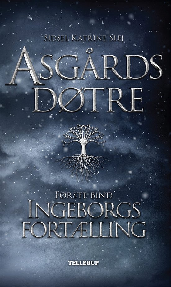 Cover for Sidsel Katrine Slej · Asgårds døtre,1: Asgårds døtre #1: Ingeborgs fortælling (Hardcover Book) [1.º edición] (2020)