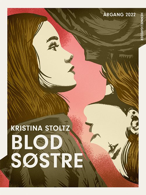 Cover for Kristina Stoltz · Årgang 2022: Årgang 2022 - Hemmelighed: Blodsøstre (Paperback Book) [1.º edición] (2022)