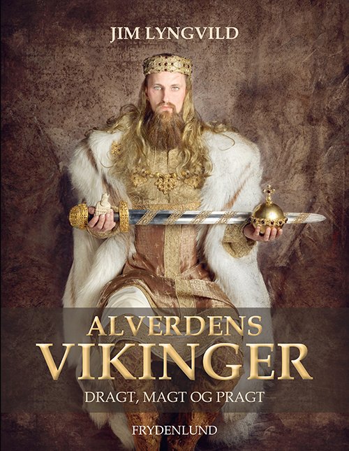 Cover for Jim Lyngvild · Alverdens vikinger (Bound Book) [1th edição] (2020)