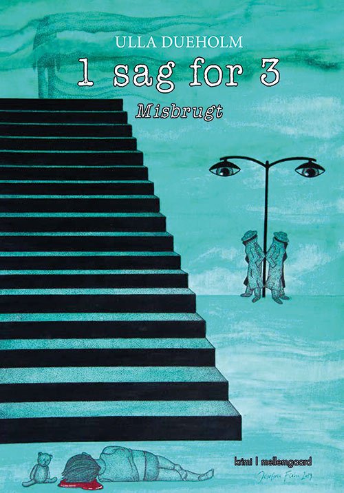 Cover for Ulla Dueholm · 1 sag for 3: Misbrugt (Heftet bok) [1. utgave] (2020)